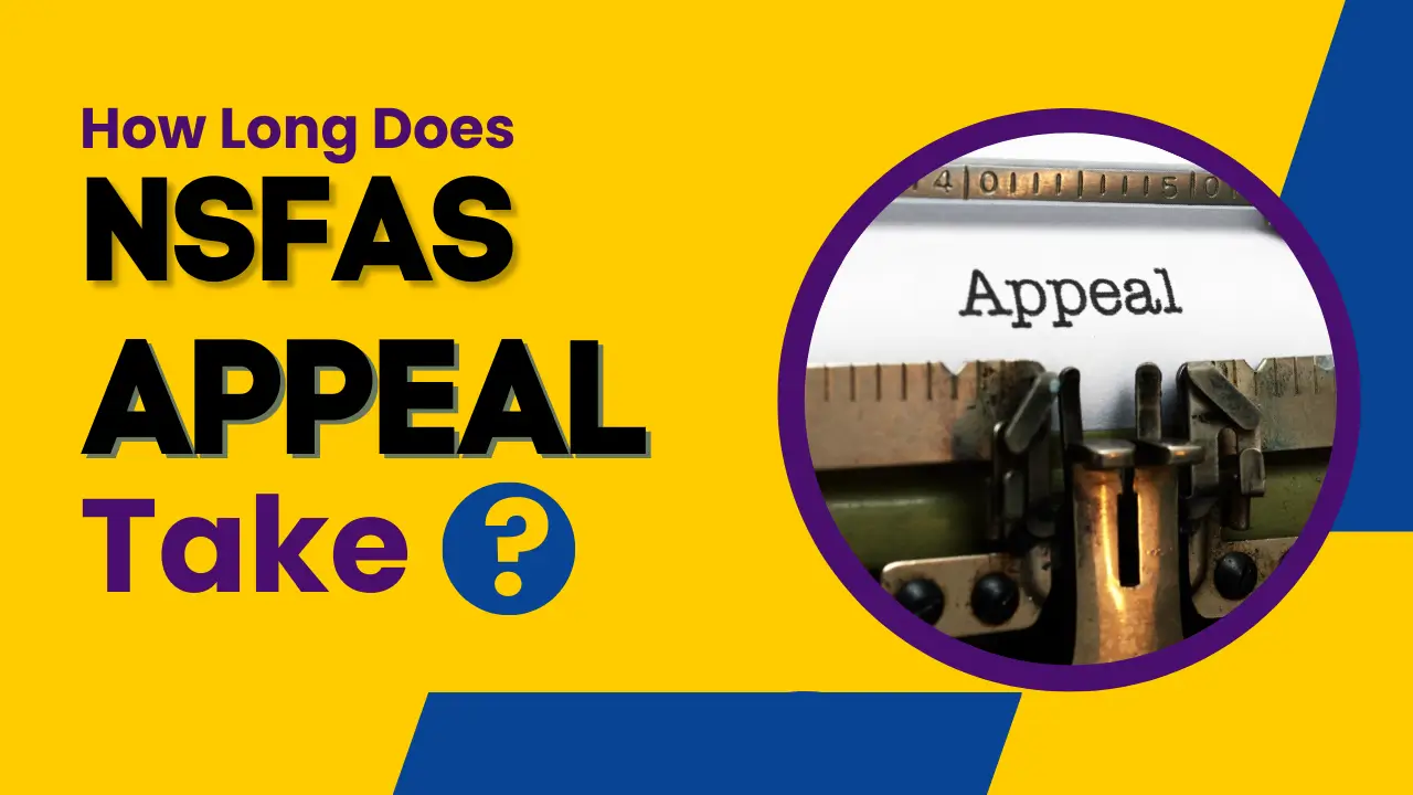 How Long Does NSFAS Appeal Take
