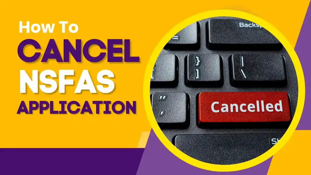 How to Cancel NSFAS Application