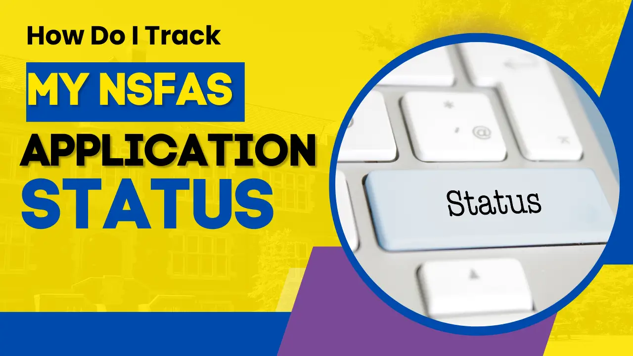 Track My NSFAS Application Status