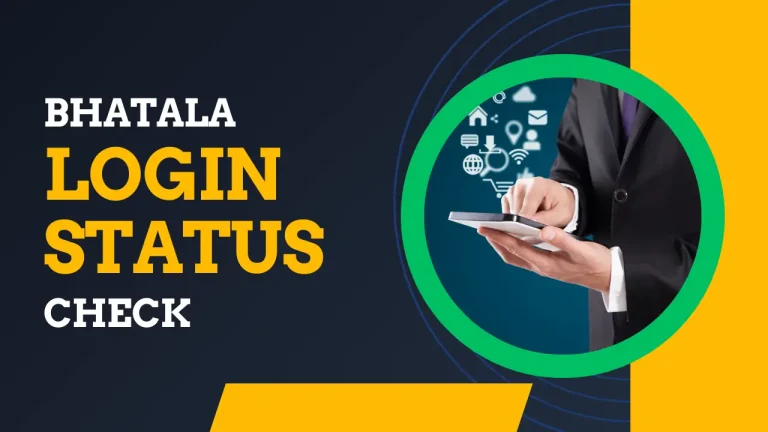 How Simple Bhatala Login Status Check-in 2024