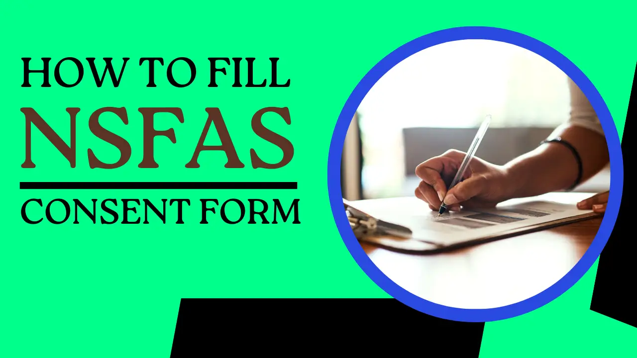 How to Fill NSFAS Consent Form