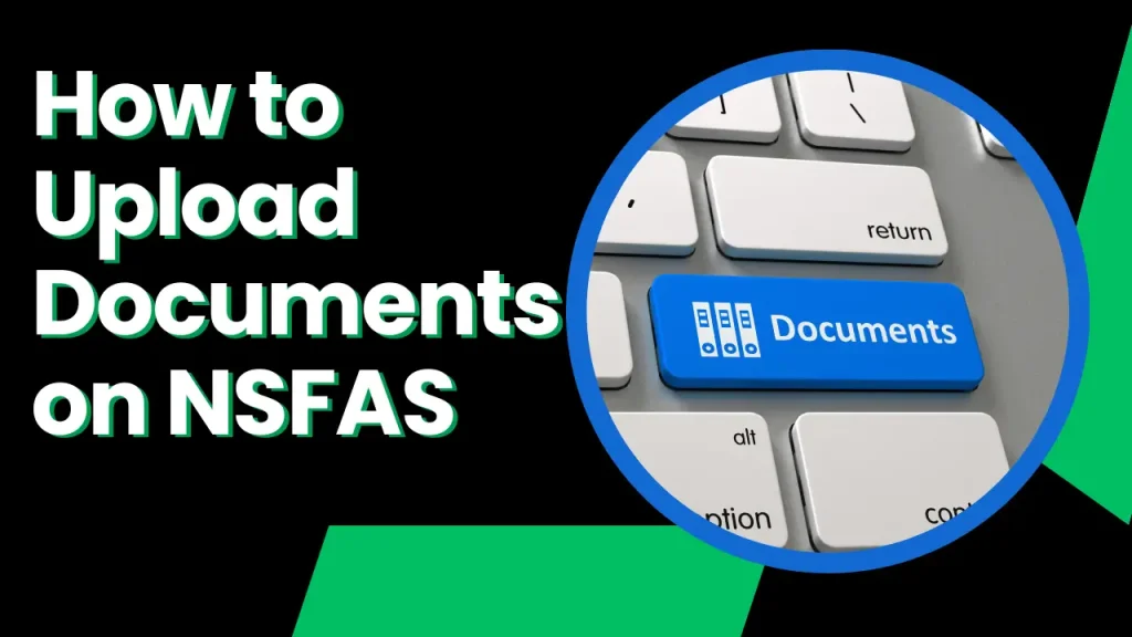 How to Upload Documents on NSFAS